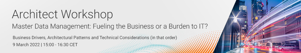 Master Data Management - Fueling the Business or a Burden to IT?